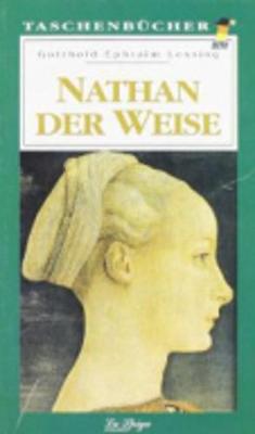 Nathan der Weise - Lessing, Gotthold E