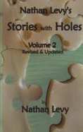 Nathan Levy's Stories With Holes Volume 2 Revised & Updated By Nathan Levy - Nathan Levy