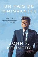Nation of Immigrants, a \ Pas de Inmigrantes, Un (Spanish Edition)