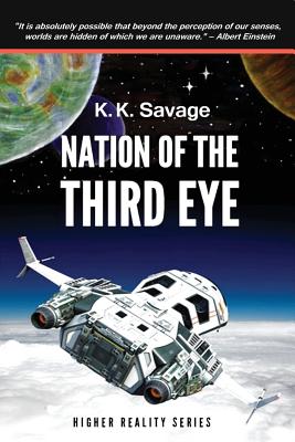 Nation of the Third Eye - Savage, K K