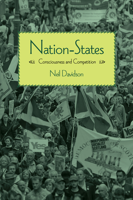 Nation-States: Consciousness and Competition - Davidson, Neil