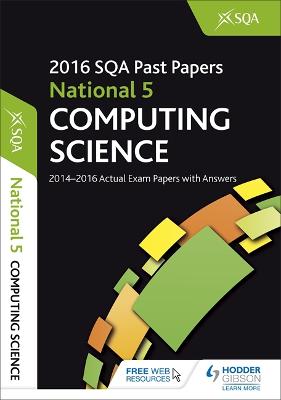 National 5 Computing Science 2016-17 SQA Past Papers with Answers - SQA