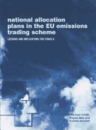 National Allocation Plans in the Eu Emissions Trading Scheme: Lessons and Implications for Phase II