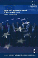 National and European Foreign Policies: Towards Europeanization