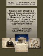 National Bank of Detroit, a National Banking Association, Appellant, V. Department of Revenue of the State of Michigan. U.S. Supreme Court Transcript of Record with Supporting Pleadings