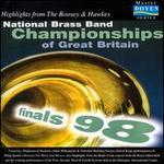 National Brass Band Championships of Great Britain: Finals '98 (Highlights)
