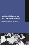 National Cinemas and World Cinema: Studies in Irish Film 3 - Rockett, Kevin (Editor), and Hill, John (Editor)