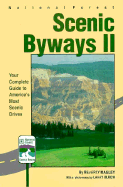 National Forest Scenic Byways II - Magley, Beverly, and Bates, Malcolm (Editor)