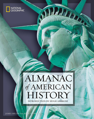 National Geographic Almanac of American History - Miller, James