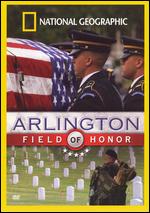 National Geographic: Arlington - Field of Honor - 