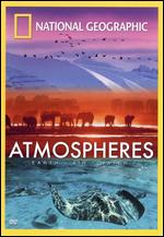 National Geographic: Atmospheres - Earth, Air and Water - 