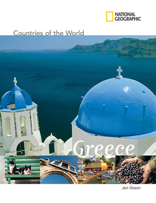 National Geographic Countries of the World: Greece - Green, Jen