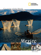 National Geographic Countries of the World: Mexico