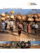 National Geographic Countries of the World: Nigeria