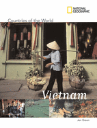 National Geographic Countries of the World: Vietnam