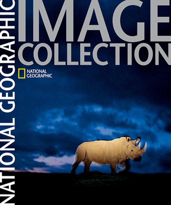 National Geographic Image Collection - National Geographic, and Bendavid-Val, Leah (Foreword by)