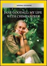 National Geographic: Jane Goodall - My Life with Chimpanzees
