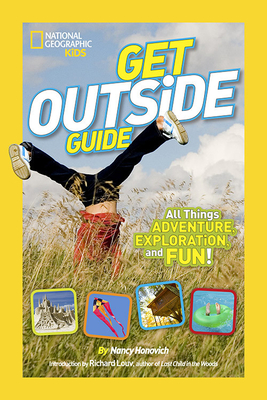 National Geographic Kids Get Outside Guide - Honovich, Nancy