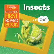 National Geographic Kids Little Kids First Board Book: Insects