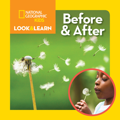 National Geographic Kids Look & Learn: Before and After - Musgrave, Ruth A