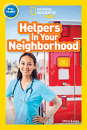 National Geographic Kids Readers: Helpers in Your Neighborhood (Pre-reader)