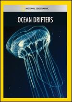 National Geographic: Ocean Drifters - 