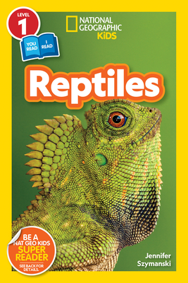 National Geographic Reader: Reptiles (L1/Co-reader) - National Geographic Kids