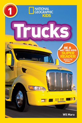 National Geographic Readers: Trucks - Mara, Wil