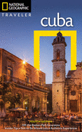 National Geographic Traveler: Cuba, 4th Edition