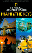 National Geographic Traveler: Miami and the Keys