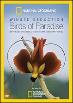 National Geographic: Winged Seduction - Birds of Paradise