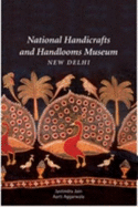 National Handicrafts and Handlooms Museum New Delhi