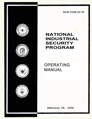 National Industrial Security Program: Operating Manual - U S Department of Energy