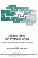 National Parks and Protected Areas: Keystones to Conservation and Sustainable Development