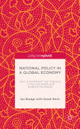 National Policy in a Global Economy: How Government Can Improve Living Standards and Balance the Books