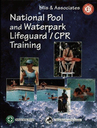 National Pool and Waterpark Lifeguard/CPR Training - Ellis & Associates