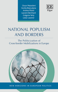National Populism and Borders: The Politicisation of Cross-Border Mobilisations in Europe