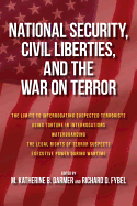National Security, Civil Liberties, and the War on Terror