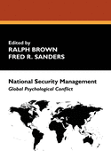 National Security Management: Global Psychological Conflict