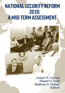 National Security Reform 2010: A Midterm Assessment