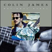 National Steel - Colin James