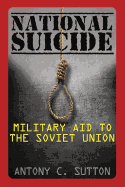 National Suicide: Military Aid to the Soviet Union