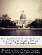 National Survey of Infectious Diseases in Correctional Facilities: HIV and Sexually Transmitted Diseases