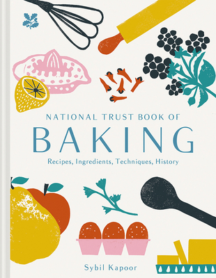 National Trust Book of Baking - Kapoor, Sybil, and National Trust Books