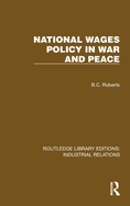 National Wages Policy in War and Peace