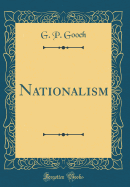 Nationalism (Classic Reprint)