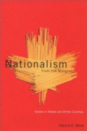 Nationalism from the Margins: Italians in Alberta and British Columbia Volume 39