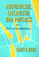 Nationalism, Liberalism, and Progress: The Dismal Fate of New Nations