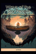 Native American Astrology: The Ways of the Sky People