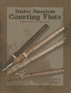 Native American Courting Flute